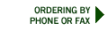 Order by phone or fax